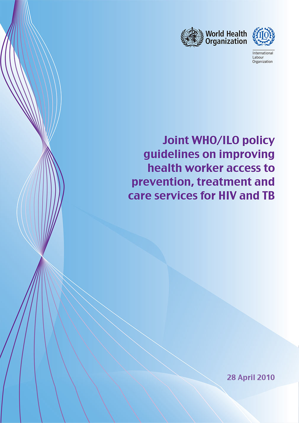 Joint WHO/ILO policy guidelines